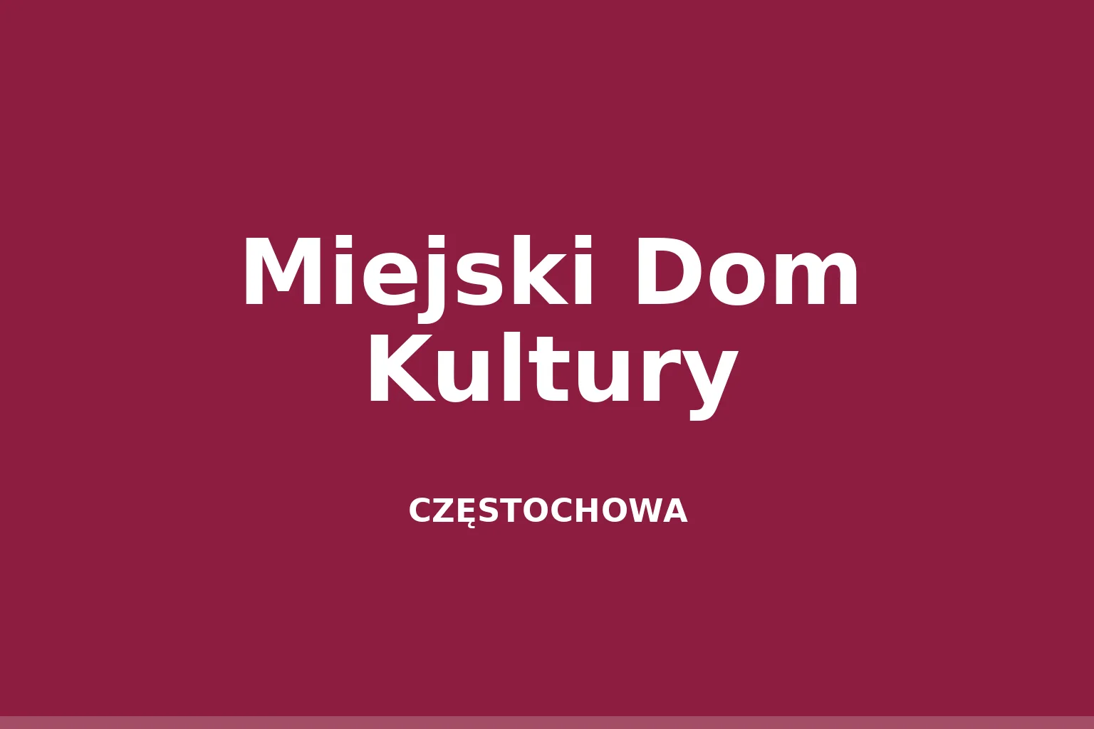 Miejski Dom Kultury