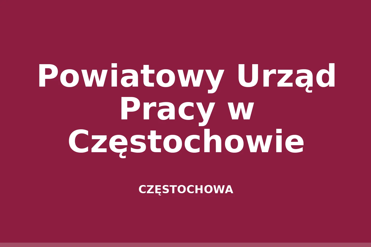 Powiatowy Urząd Pracy w Częstochowie