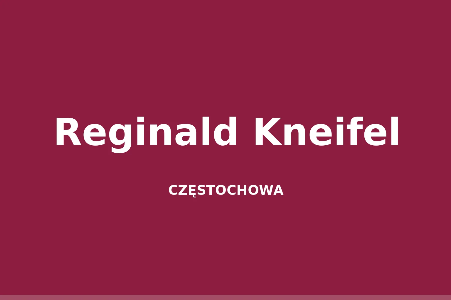 Reginald Kneifel