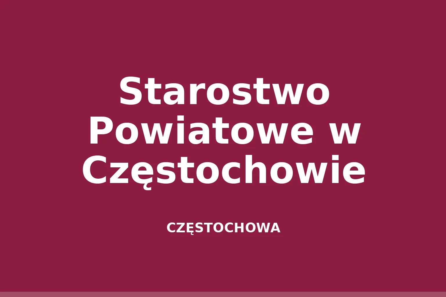 Starostwo Powiatowe w Częstochowie
