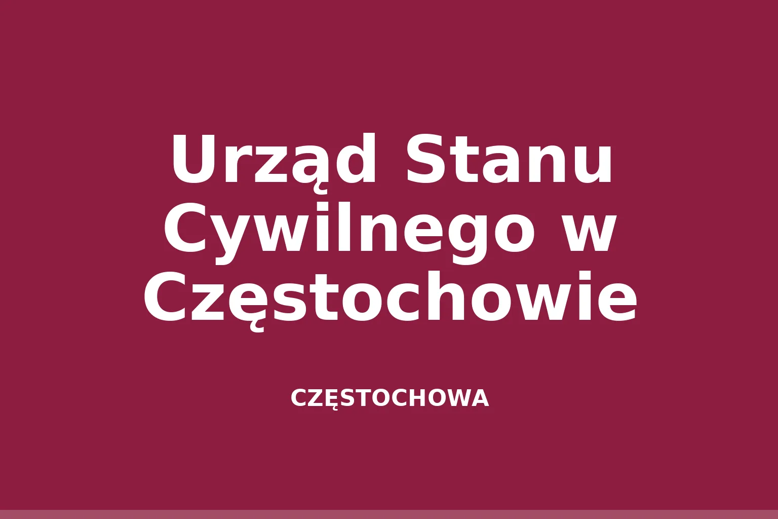 Urząd Stanu Cywilnego w Częstochowie